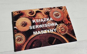 Książka serwisowa maszyny / książka pracy maszyny
